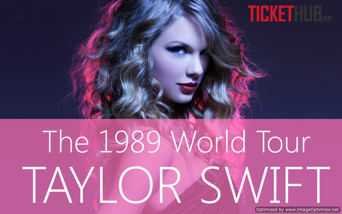 Taylor Swift’s “1989 World Tour” 2015 with North American Leg Dates – Tickets on Sale