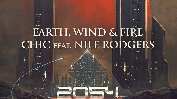 Earth, Wind & Fire Announces “2054: The Tour” Summer 2017 Tour with Nile Rogers’s Chic