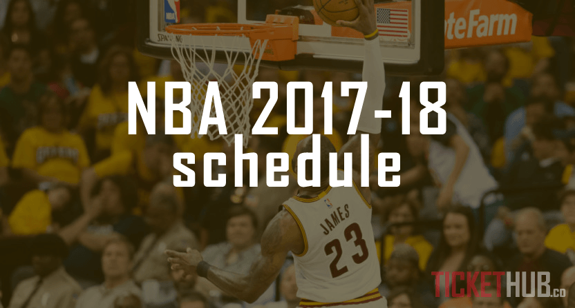 NBA 2017-18 Regular Season Schedule Released – Tickets on Sale